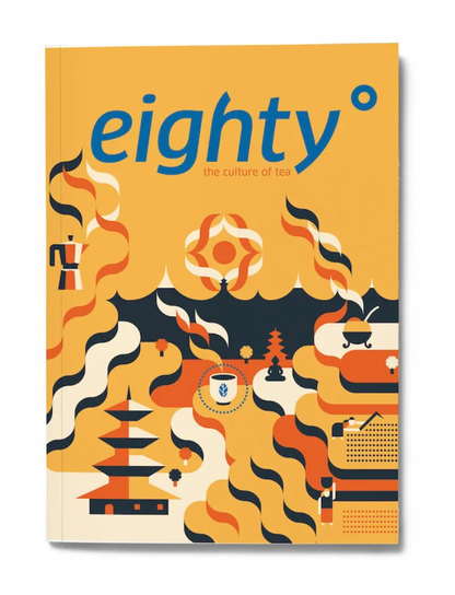 Eightyº - Eighty Degrees Tea Magazine Issue 05:  China's Green Kings, Tea & Coffee Culture, Pandemic Voices