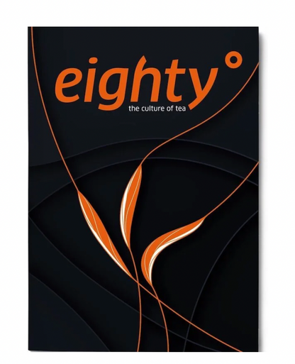 Eightyº - Eighty Degrees Tea Magazine Issue 07:  White Tea Origins, Tea Ethics & Earl Grey’s Truth