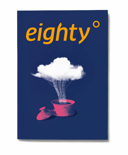 Eightyº - Eighty Degrees Tea Magazine Issue 10:  Gyokuro, Heirloom Tea Trees & Water Tasting
