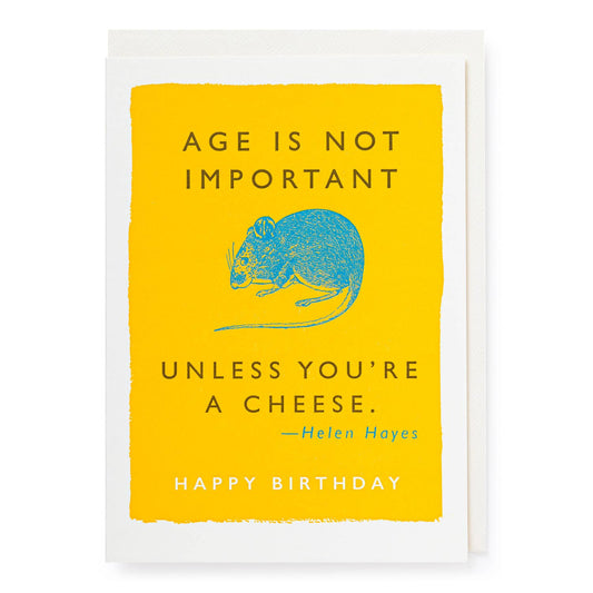 Archivist Gallery Age Is Not Important | Letterpress Cards | Greeting Card | Large Cards [Made in the UK]