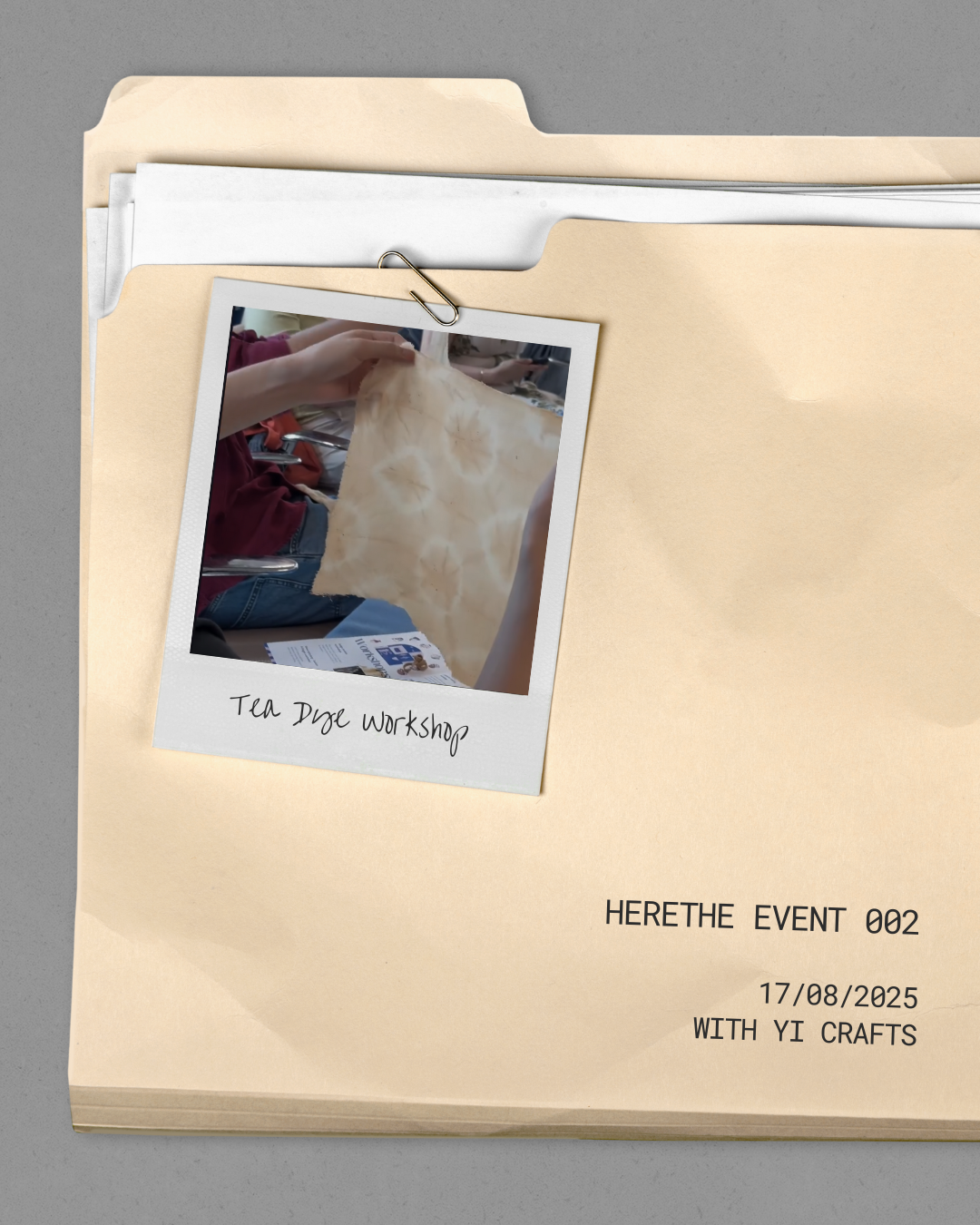 Here/ The Event 002: Tea Dye Workshop — Hands-on with Stain, Scent & Story